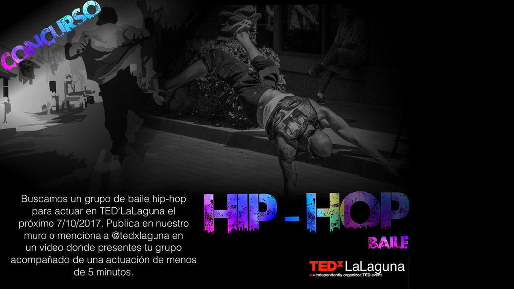 TEDxLaLaguna -Concurso Baile Hip-Hop 2017
